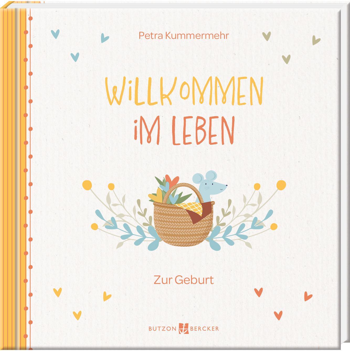 Cover: 9783766635860 | Willkommen im Leben | Zur Geburt | Petra Kummermehr | Buch | 48 S.