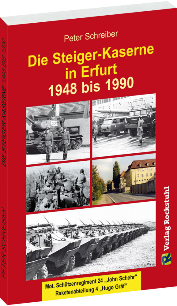 Cover: 9783867779746 | Die Steiger-Kaserne in Erfurt 1948-1990 | Peter Schreiber | Buch