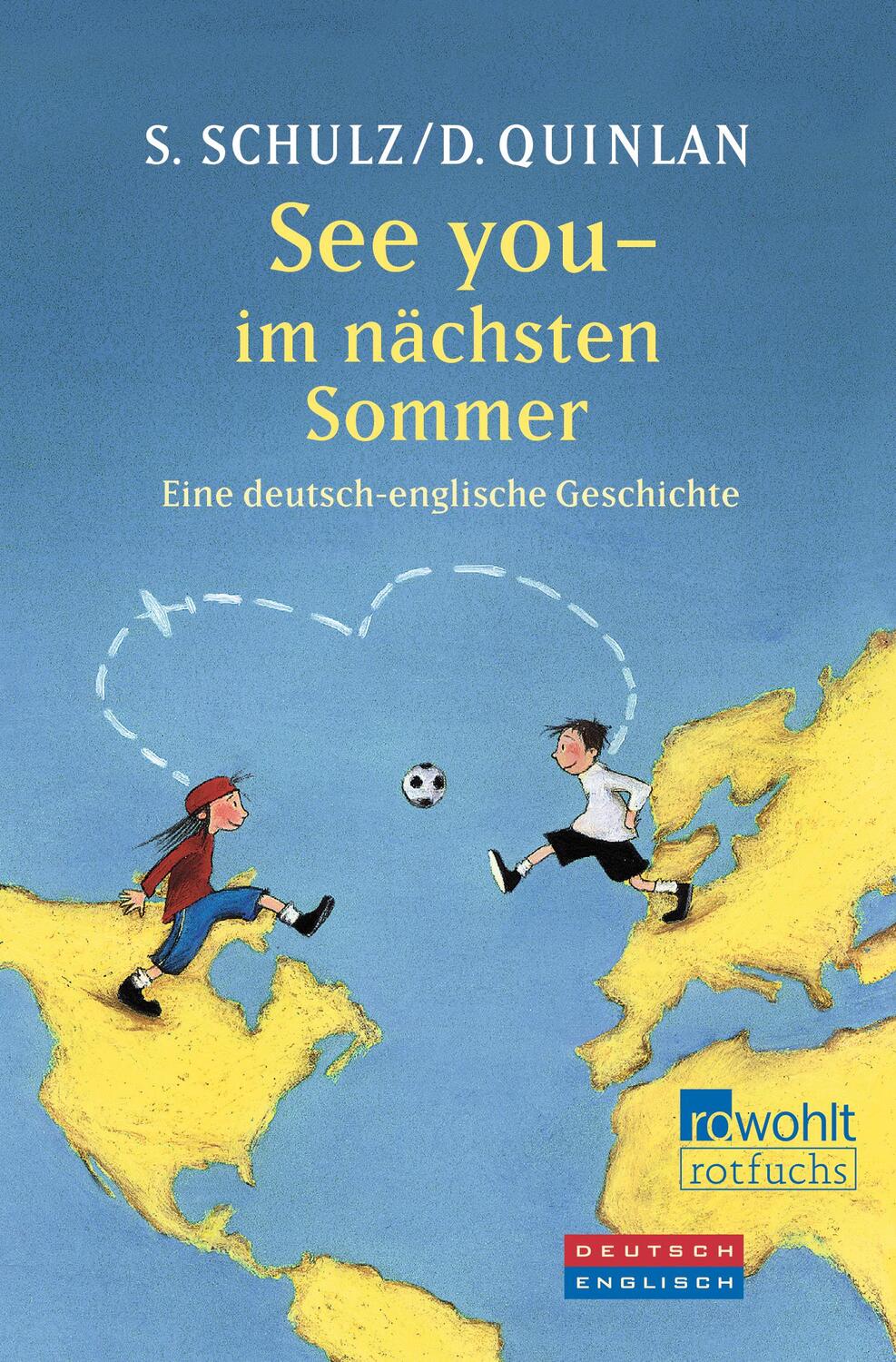 Cover: 9783499213526 | See you - im nächsten Sommer | Eine deutsch-englische Geschichte
