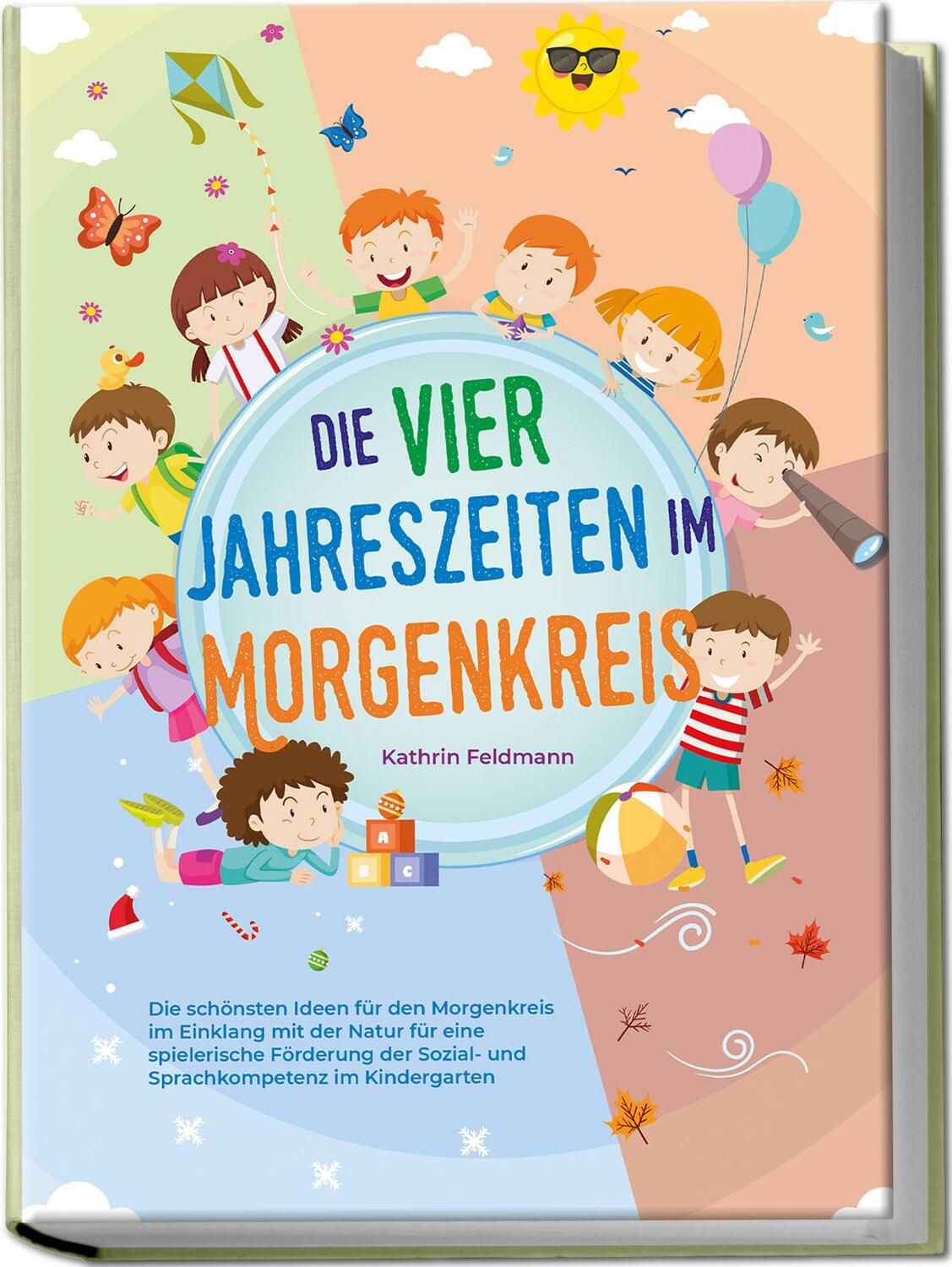 Cover: 9783969304525 | Die vier Jahreszeiten im Morgenkreis: Die schönsten Ideen für den...