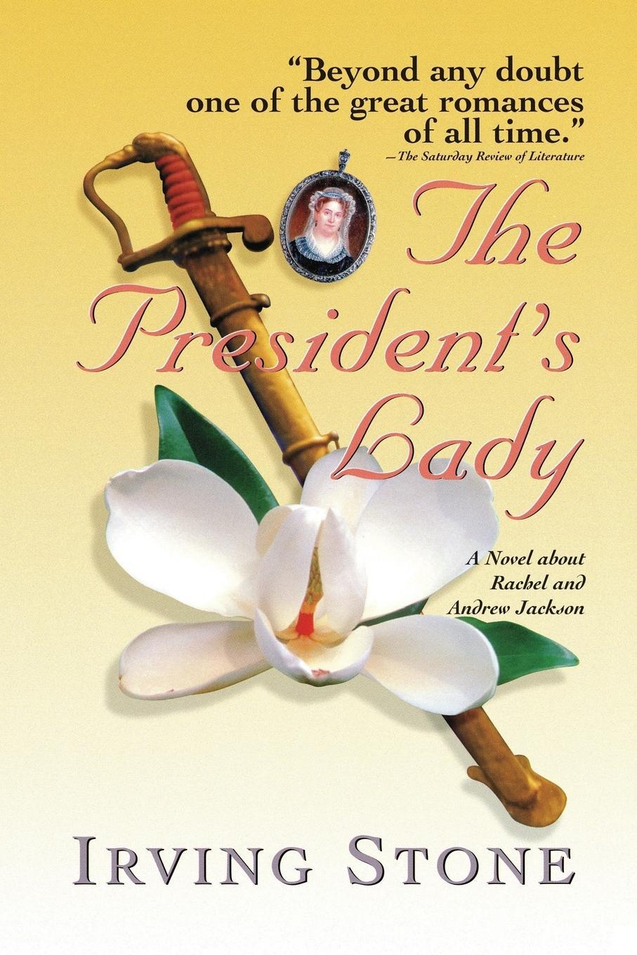 Cover: 9781558534315 | The President's Lady | A Novel about Rachel and Andrew Jackson | Buch