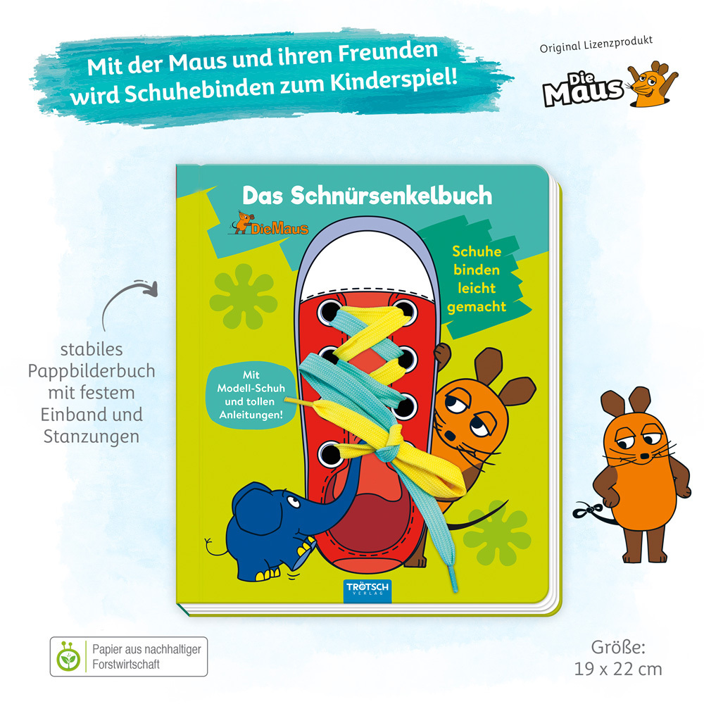 Bild: 9783965523524 | Die Maus Das Schnürsenkelbuch | Trötsch Verlag GmbH &amp; Co.KG | Buch