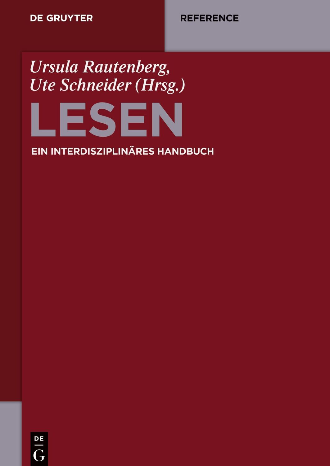 Cover: 9783110275513 | Lesen | Ein interdisziplinäres Handbuch | Ute Schneider (u. a.) | Buch