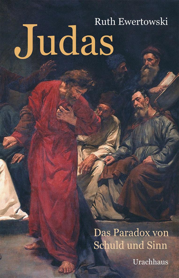 Cover: 9783825151935 | Judas | Das Paradox von Schuld und Sinn | Ruth Ewertowski | Buch