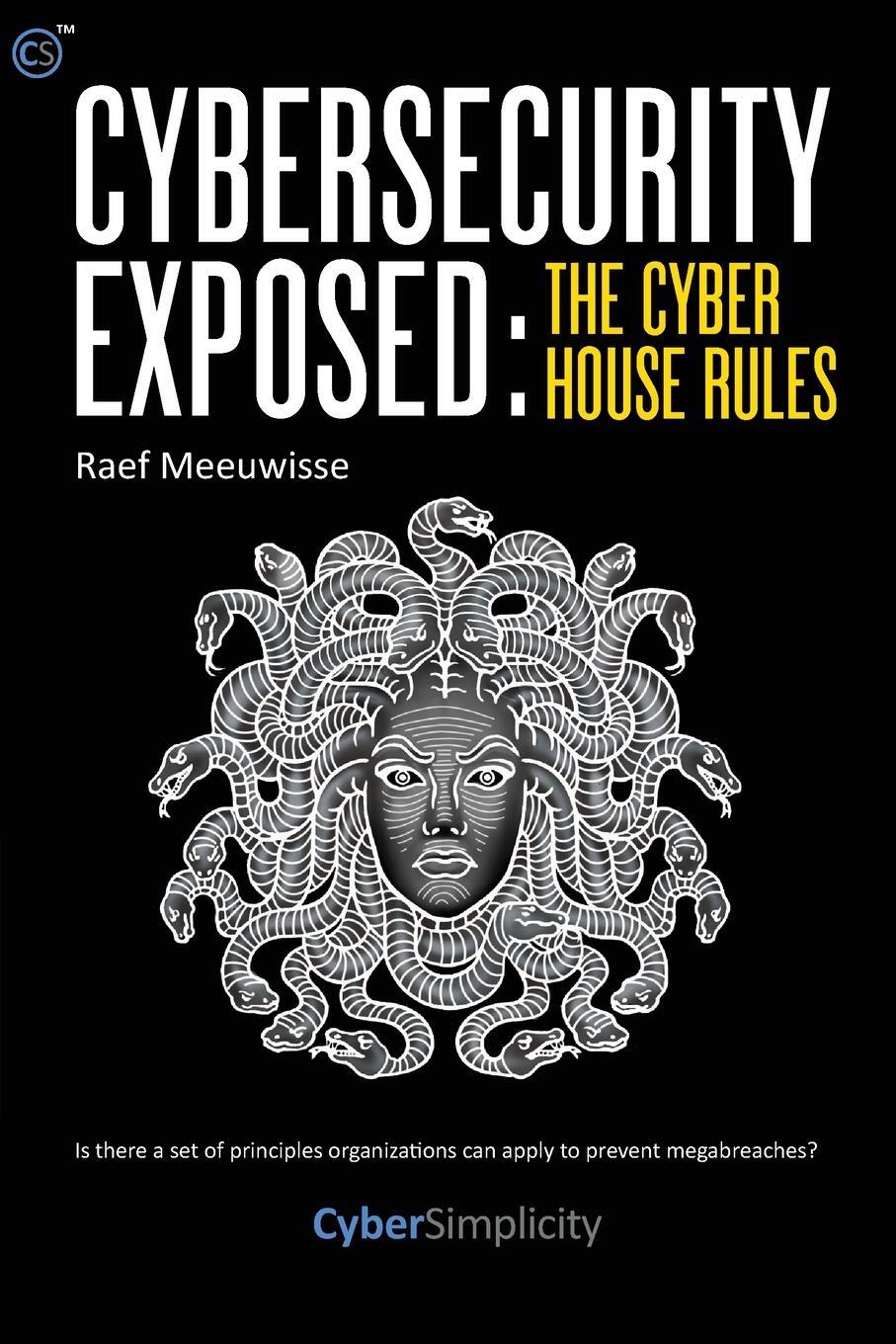 Cover: 9781911452096 | Cybersecurity Exposed | The Cyber House Rules | Raef Meeuwisse | Buch