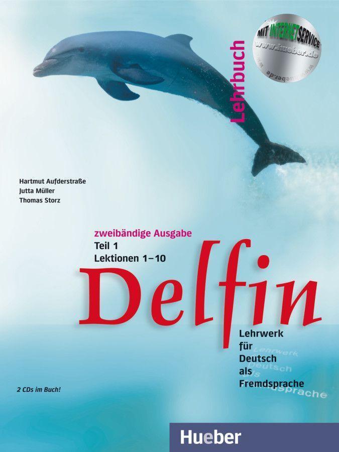 Cover: 9783190916016 | Delfin. Lehrbuch Teil 1. Mit 2 CDs | Hartmut Aufderstraße (u. a.)
