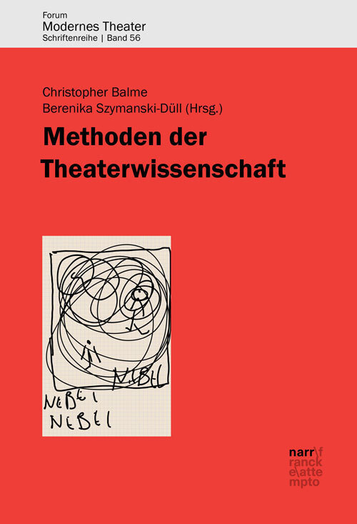 Cover: 9783823383338 | Methoden der Theaterwissenschaft | Christopher Balme (u. a.) | Buch