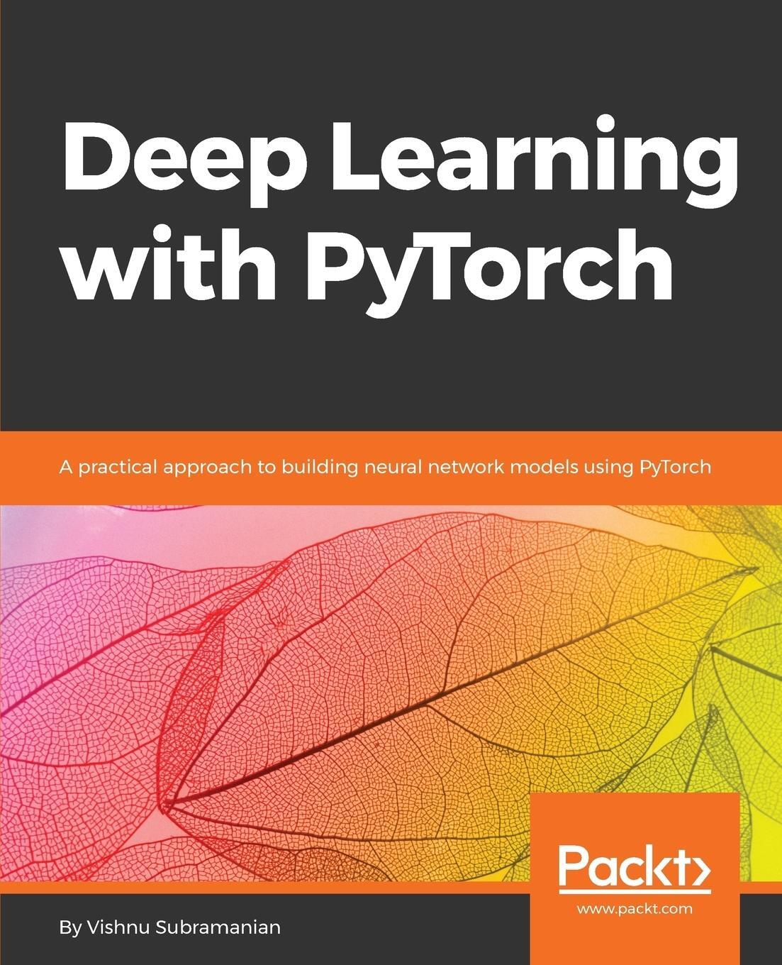 Cover: 9781788624336 | Deep Learning with PyTorch | Vishnu Subramanian | Taschenbuch | 2018