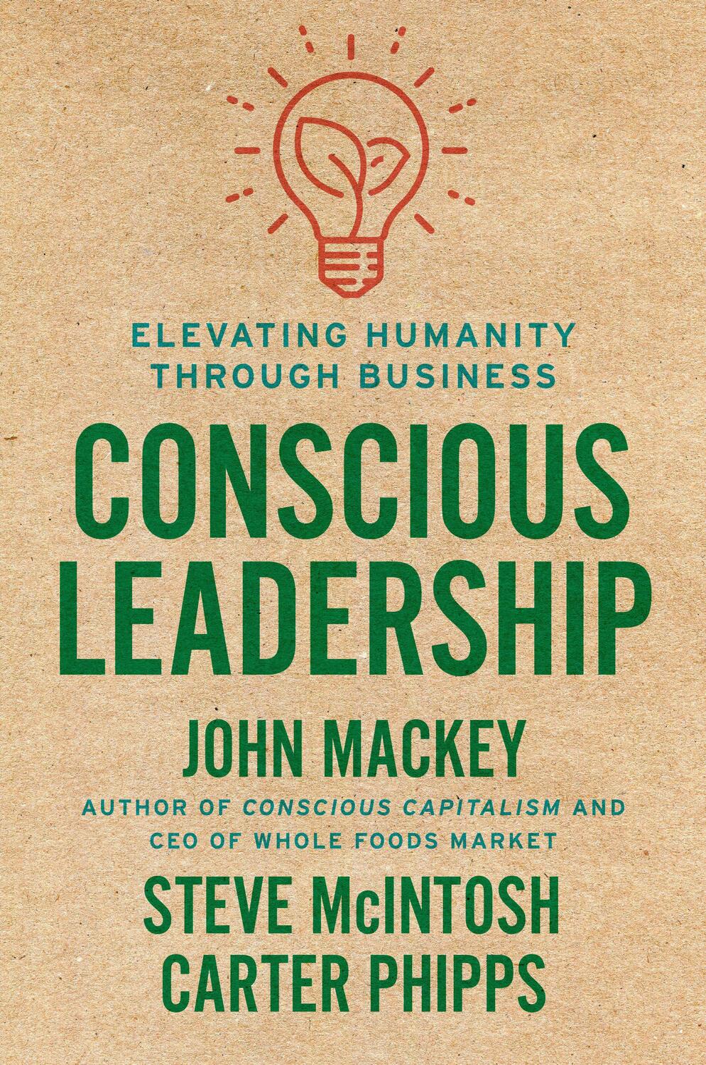 Cover: 9780593083628 | Conscious Leadership: Elevating Humanity Through Business | Buch