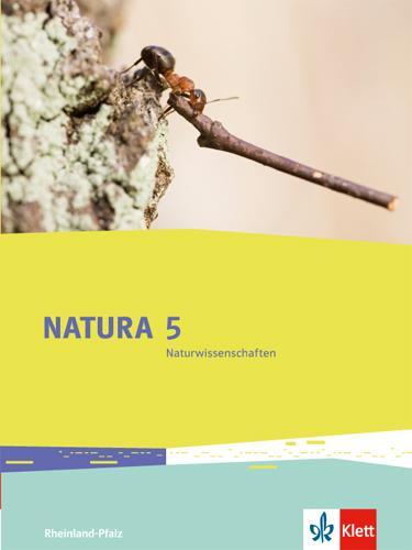 Cover: 9783120496014 | Natura 5 Naturwissenschaften. Rheinland-Pfalz. Schülerbuch 5....