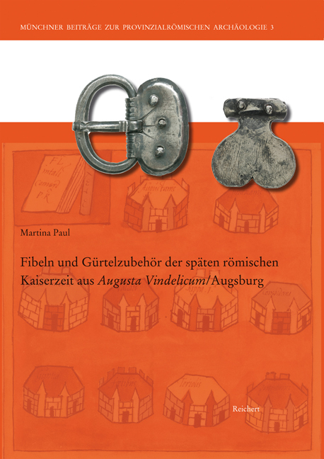 Cover: 9783895007835 | Fibeln und Gürtelzubehör der späten römischen Kaiserzeit aus...
