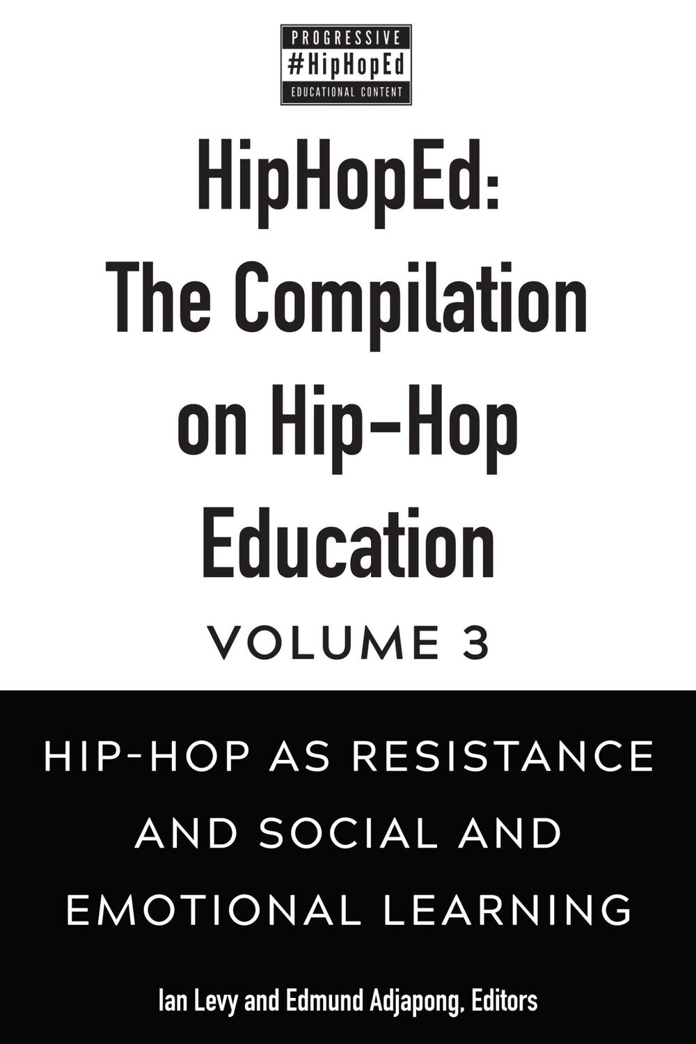 Cover: 9781433181610 | HipHopEd: The Compilation on Hip-Hop Education | Ian Levy (u. a.)