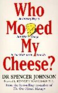 Cover: 9780091816971 | Who Moved My Cheese? | Spencer Johnson | Taschenbuch | Vermilion