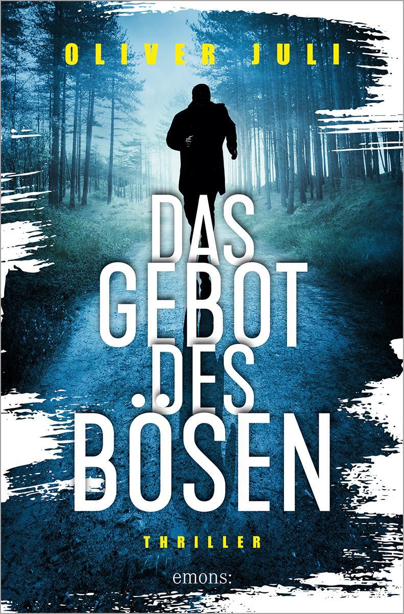 Cover: 9783740817244 | Das Gebot des Bösen | Thriller | Oliver Juli | Taschenbuch | 320 S.