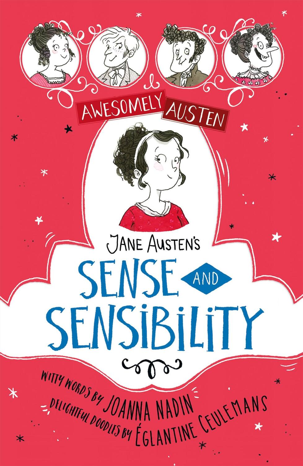 Cover: 9781444962680 | Awesomely Austen - Illustrated and Retold: Jane Austen's Sense and...