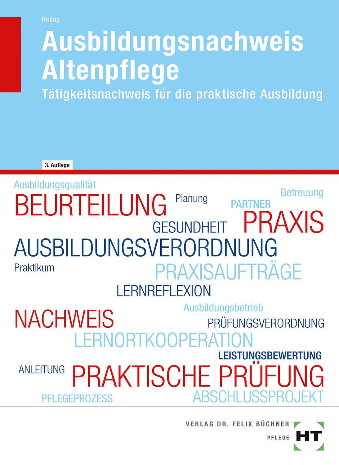 Cover: 9783582863171 | Ausbildungsnachweis Altenpflege | Ursula Heling | Taschenbuch | 2018