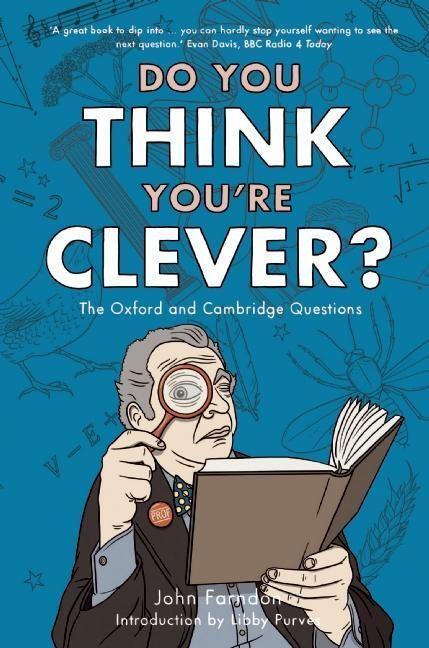 Cover: 9781848311329 | Do You Think You're Clever? | The Oxford and Cambridge Questions