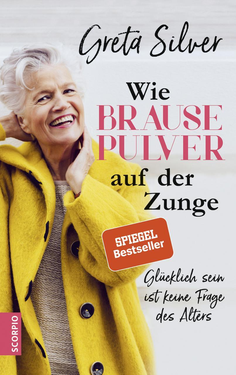 Cover: 9783958031715 | Wie Brausepulver auf der Zunge | Greta Silver | Buch | Deutsch | 2018