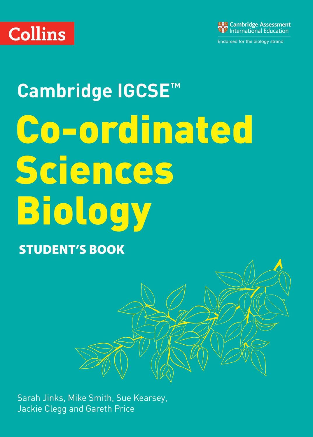 Cover: 9780008545925 | Cambridge Igcse(tm) Co-Ordinated Sciences Biology Student's Book