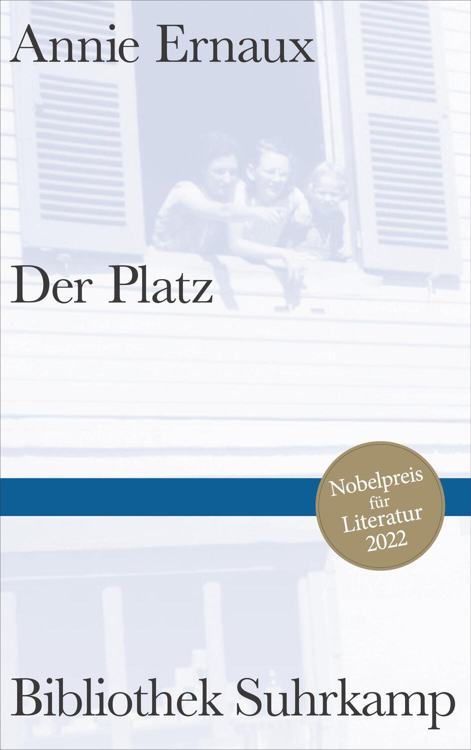 Cover: 9783518225097 | Der Platz | Nobelpreis für Literatur 2022 | Annie Ernaux | Buch | 2019