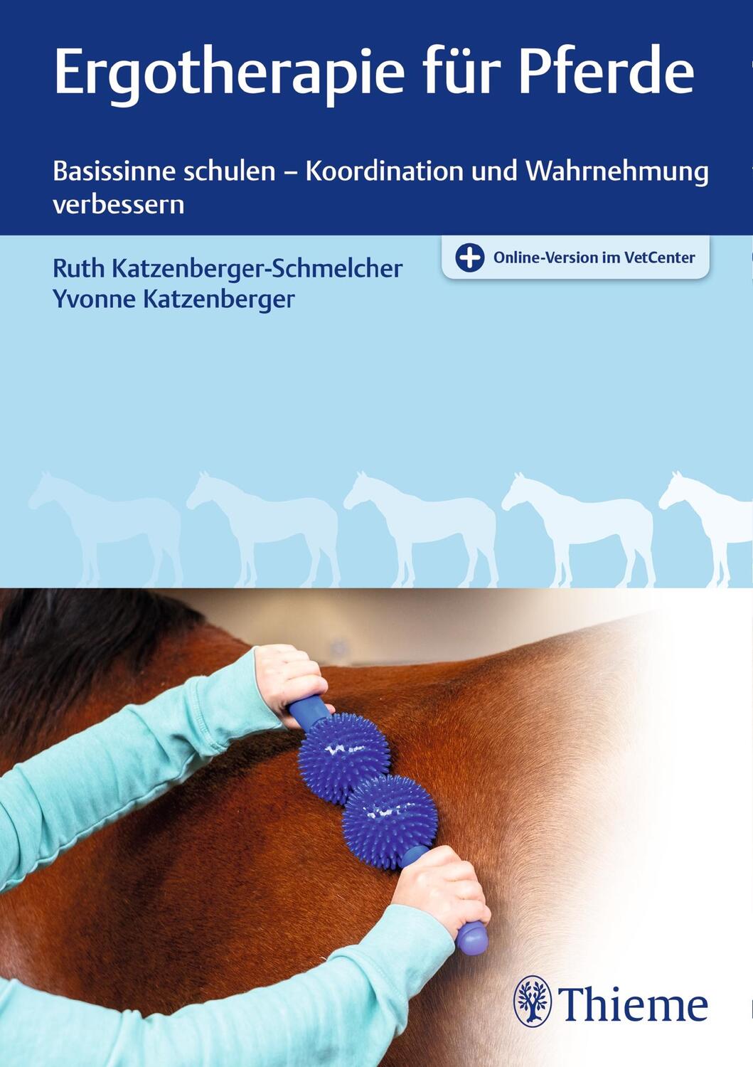 Cover: 9783132428720 | Ergotherapie für Pferde | Ruth Katzenberger-Schmelcher (u. a.) | 2019