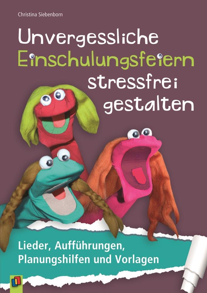 Cover: 9783834624758 | Unvergessliche Einschulungsfeiern stressfrei gestalten | Siebenborn