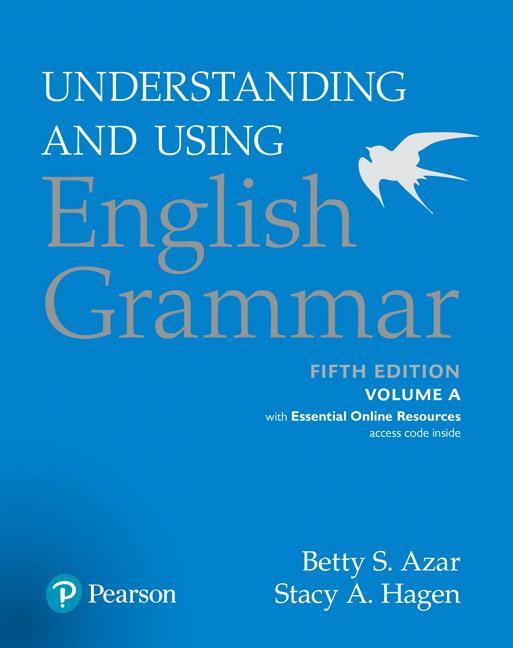 Cover: 9780134268873 | Understanding and Using English Grammar, Volume A, with Essential...