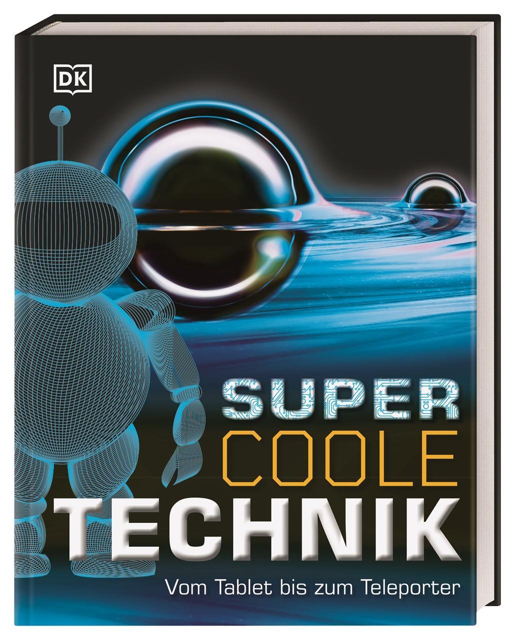 Cover: 9783831042111 | Supercoole Technik | Vom Tablet bis zum Teleporter | Buch | Deutsch