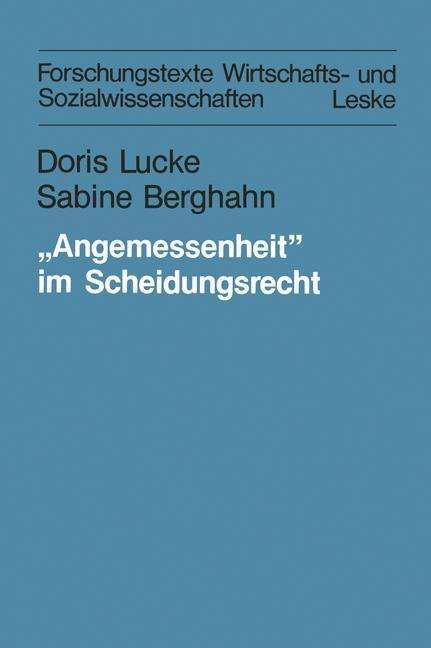 Cover: 9783810004123 | ¿Angemessenheit¿ im Scheidungsrecht | Sabine Berghahn (u. a.) | Buch