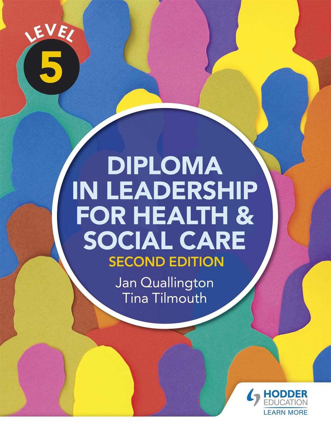 Cover: 9781471867927 | Level 5 Diploma in Leadership for Health and Social Care 2nd Edition