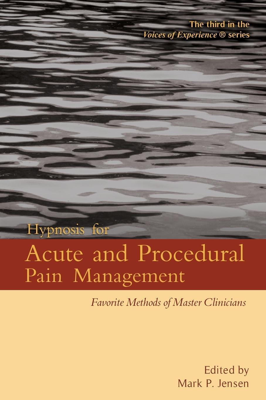 Cover: 9781946832108 | Hypnosis for Acute and Procedural Pain Management | Mark P Jensen