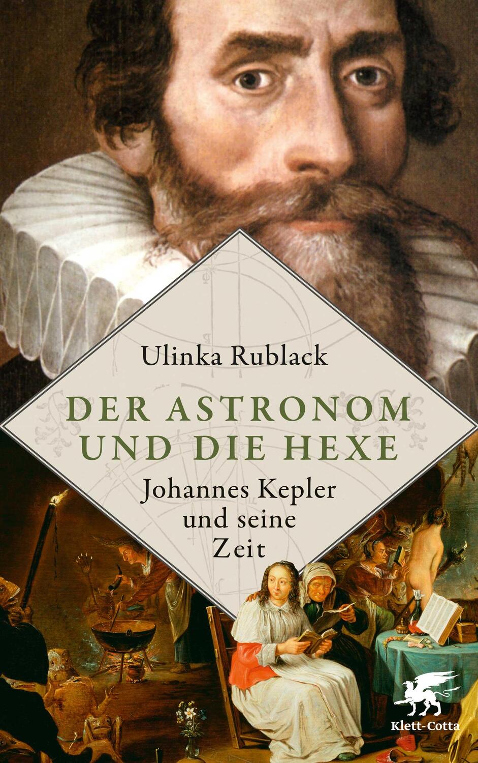 Cover: 9783608981261 | Der Astronom und die Hexe | Johannes Kepler und seine Zeit | Rublack