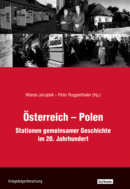 Cover: 9783701104635 | Österreich-Polen | Stationen gemeinsamer Geschichte im 20. Jahrhundert