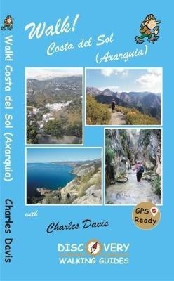 Cover: 9781782750451 | Walk! Costa del Sol (Axarquia) | Charles Davis | Taschenbuch | 2017