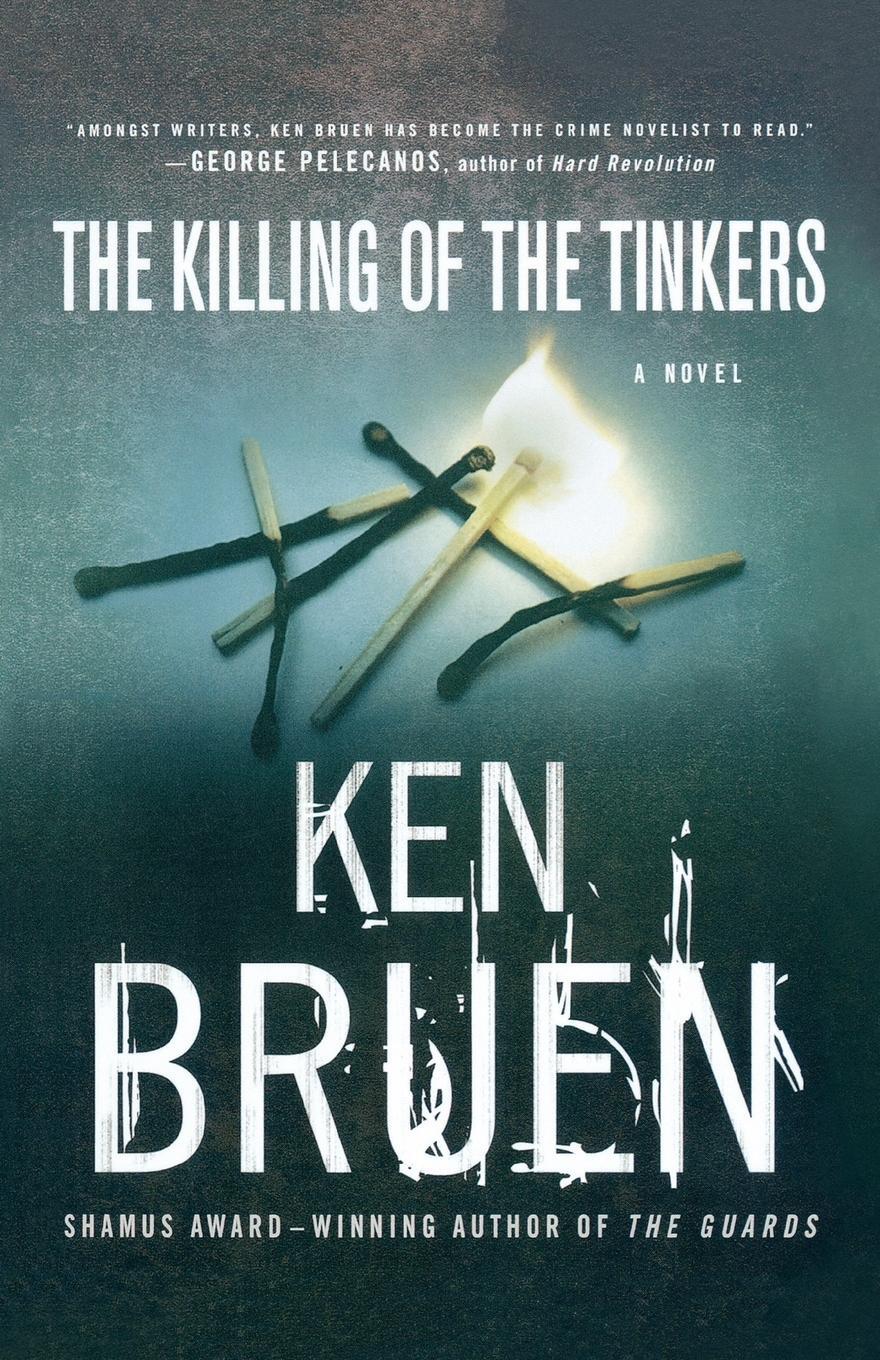 Cover: 9780312339289 | The Killing of the Tinkers | Ken Bruen (u. a.) | Taschenbuch | 2000