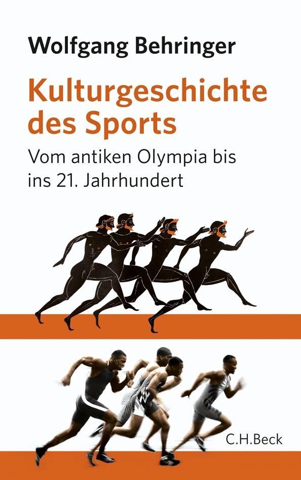 Cover: 9783406632051 | Kulturgeschichte des Sports | Vom antiken Olympia bis zur Gegenwart
