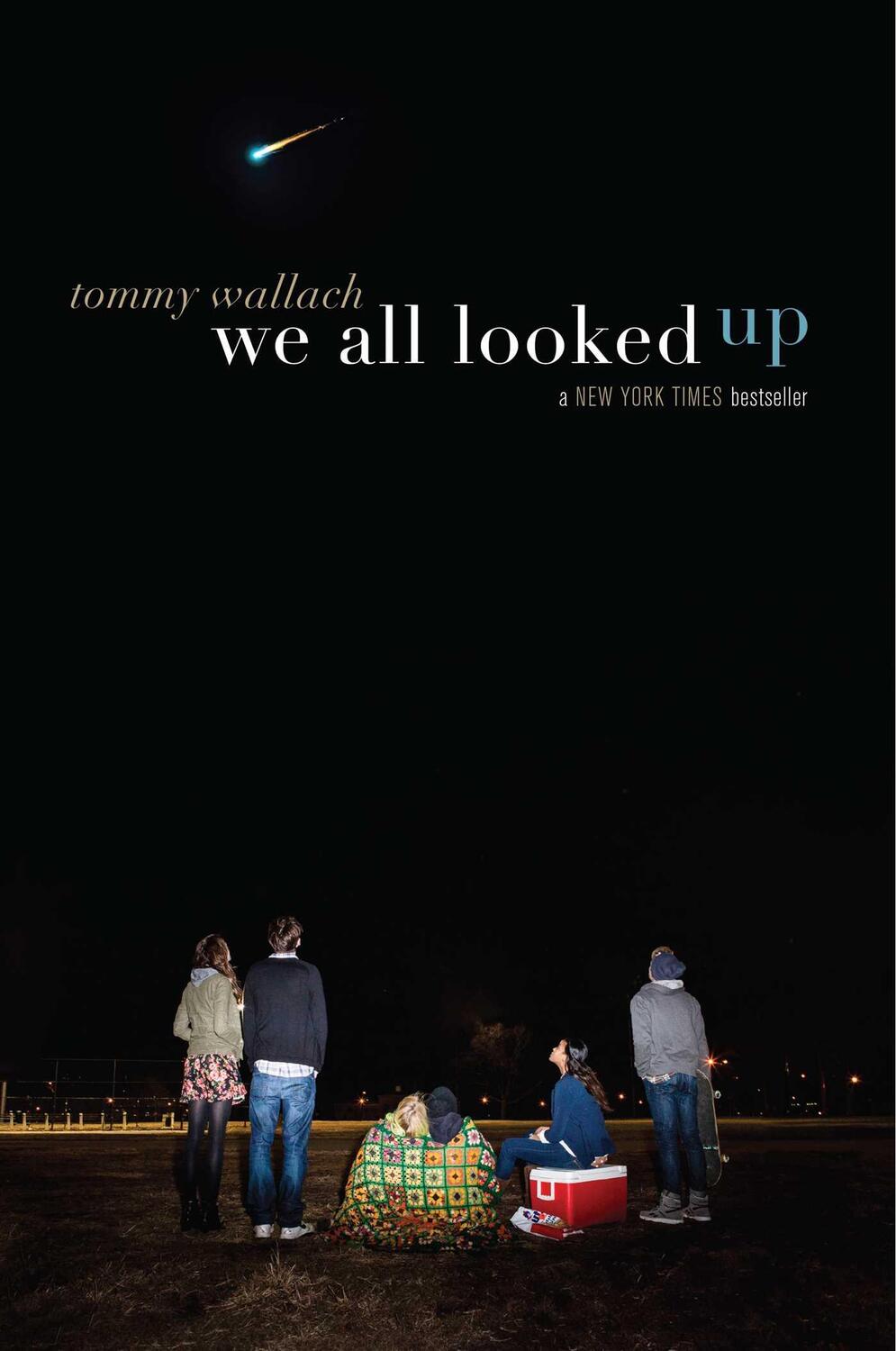 Cover: 9781481418782 | We All Looked Up | Tommy Wallach | Taschenbuch | Englisch | 2016