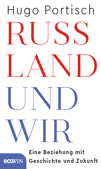 Cover: 9783711002747 | Russland und wir | Eine Beziehung mit Geschichte und Zukunft | Buch