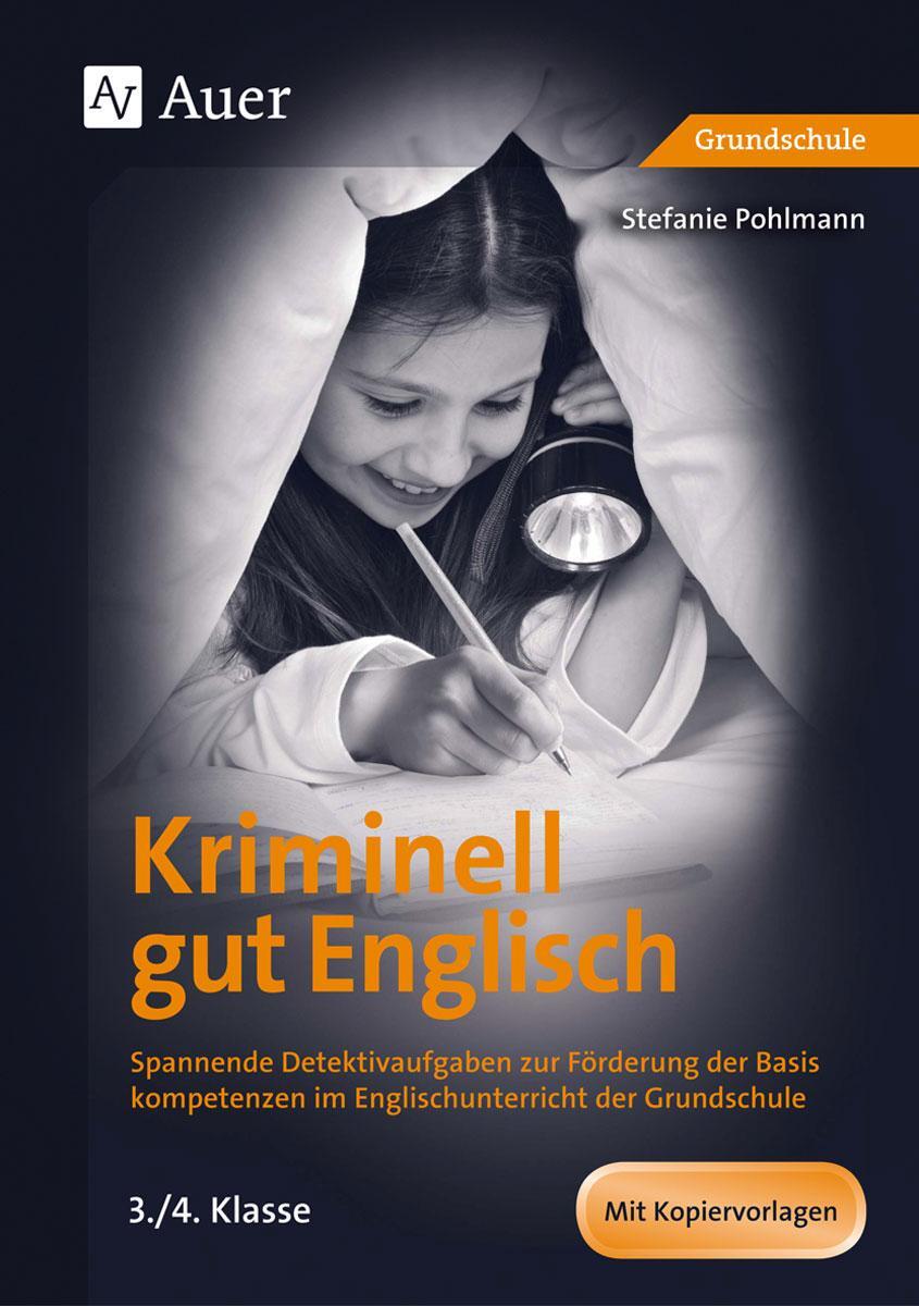 Cover: 9783403077695 | Kriminell gut Englisch, Klasse 3-4 | Stefanie Pohlmann | Broschüre