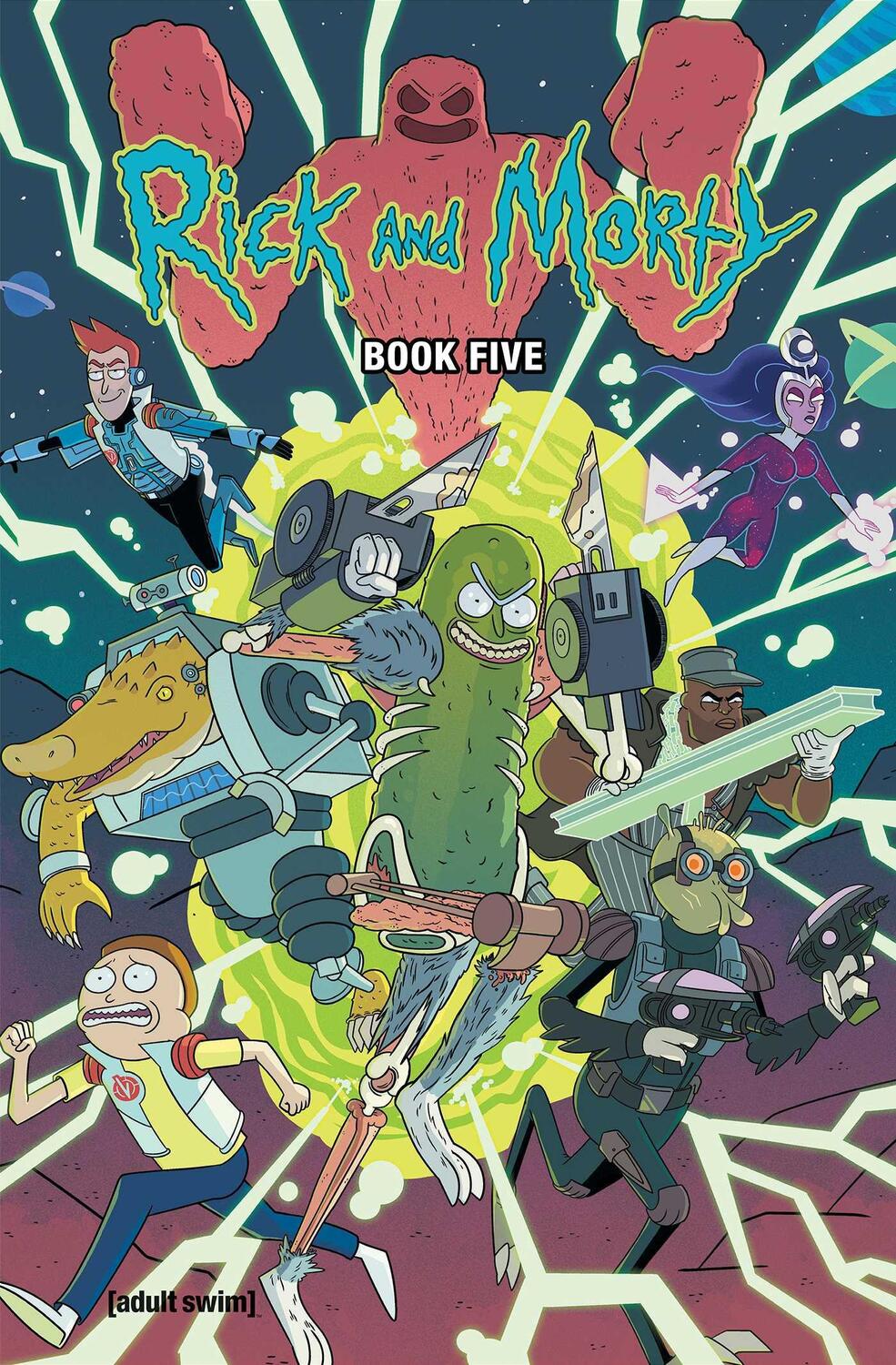 Cover: 9781620107652 | Rick and Morty Book Five: Deluxe Editionvolume 5 | Kyle Starks (u. a.)