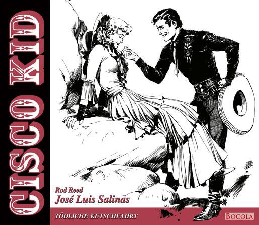 Cover: 9783939625926 | Cisco Kid / Band 2 | Tödliche Kutschfahrt | José Luis Salinas | Buch