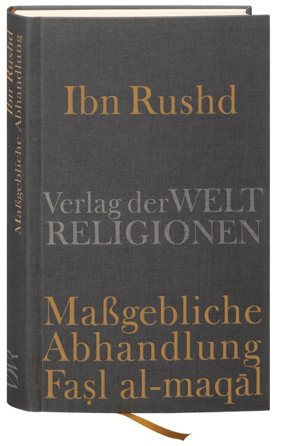 Cover: 9783458700265 | Ibn Rushd, Maßgebliche Abhandlung - Fasl al-maqal | Frank Griffel