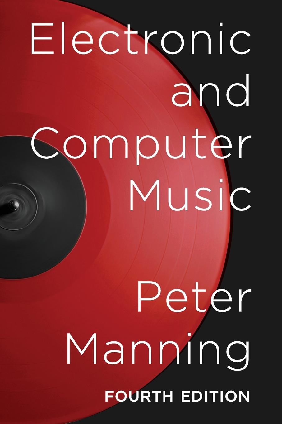 Cover: 9780199746392 | Electronic and Computer Music | Peter Manning | Taschenbuch | Englisch