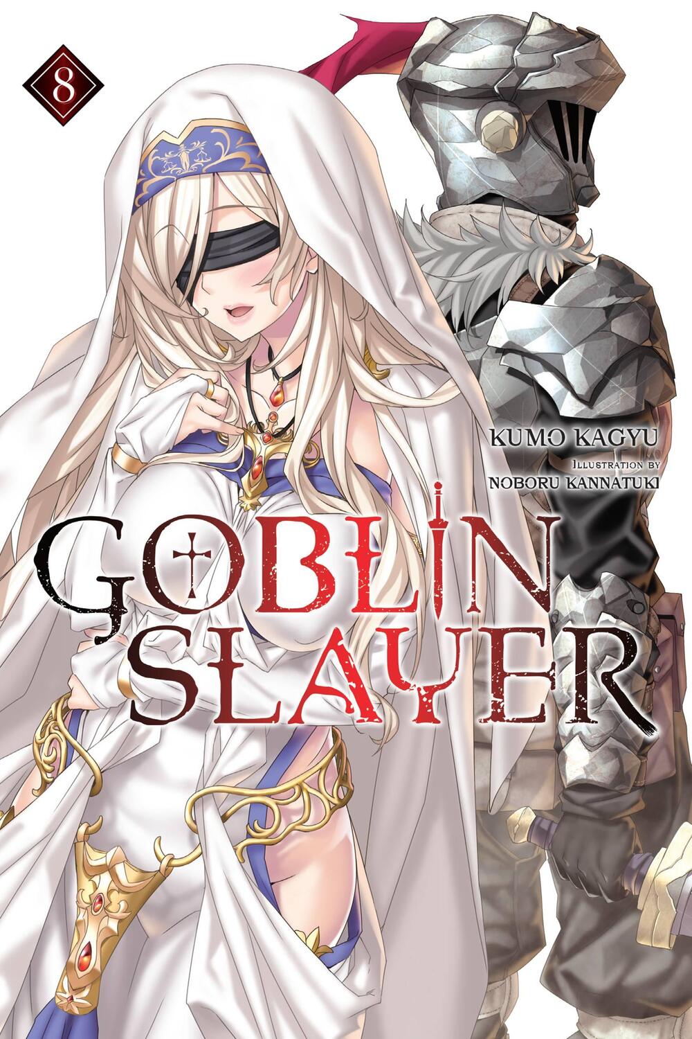 Cover: 9781975331788 | Goblin Slayer, Vol. 8 (light novel) | Kumo Kagyu | Taschenbuch | 2019