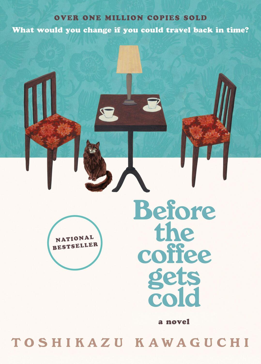 Cover: 9781335430991 | Before the Coffee Gets Cold | A Novel | Toshikazu Kawaguchi | Buch