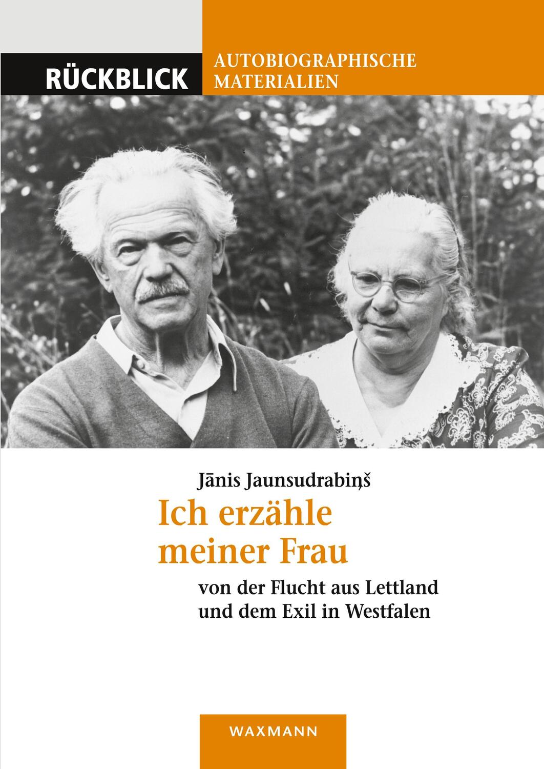 Cover: 9783830917489 | Ich erzähle meiner Frau | Janis Jaunsudrabins | Taschenbuch | 230 S.
