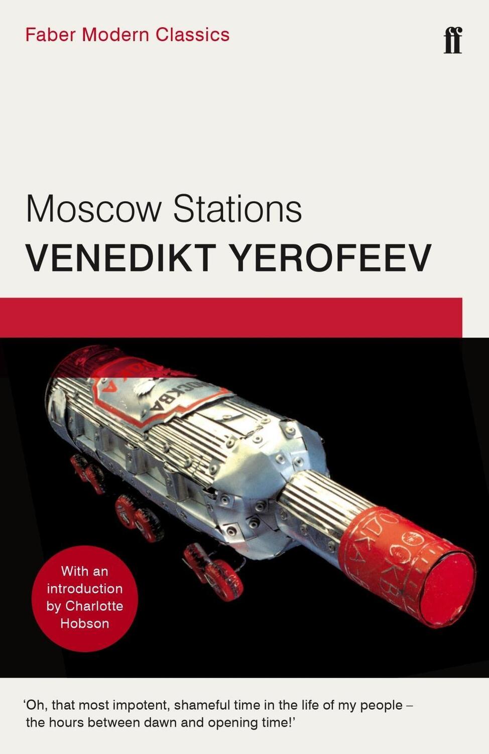 Cover: 9780571322787 | Moscow Stations | Faber Modern Classics | Venedikt Yerofeev | Buch