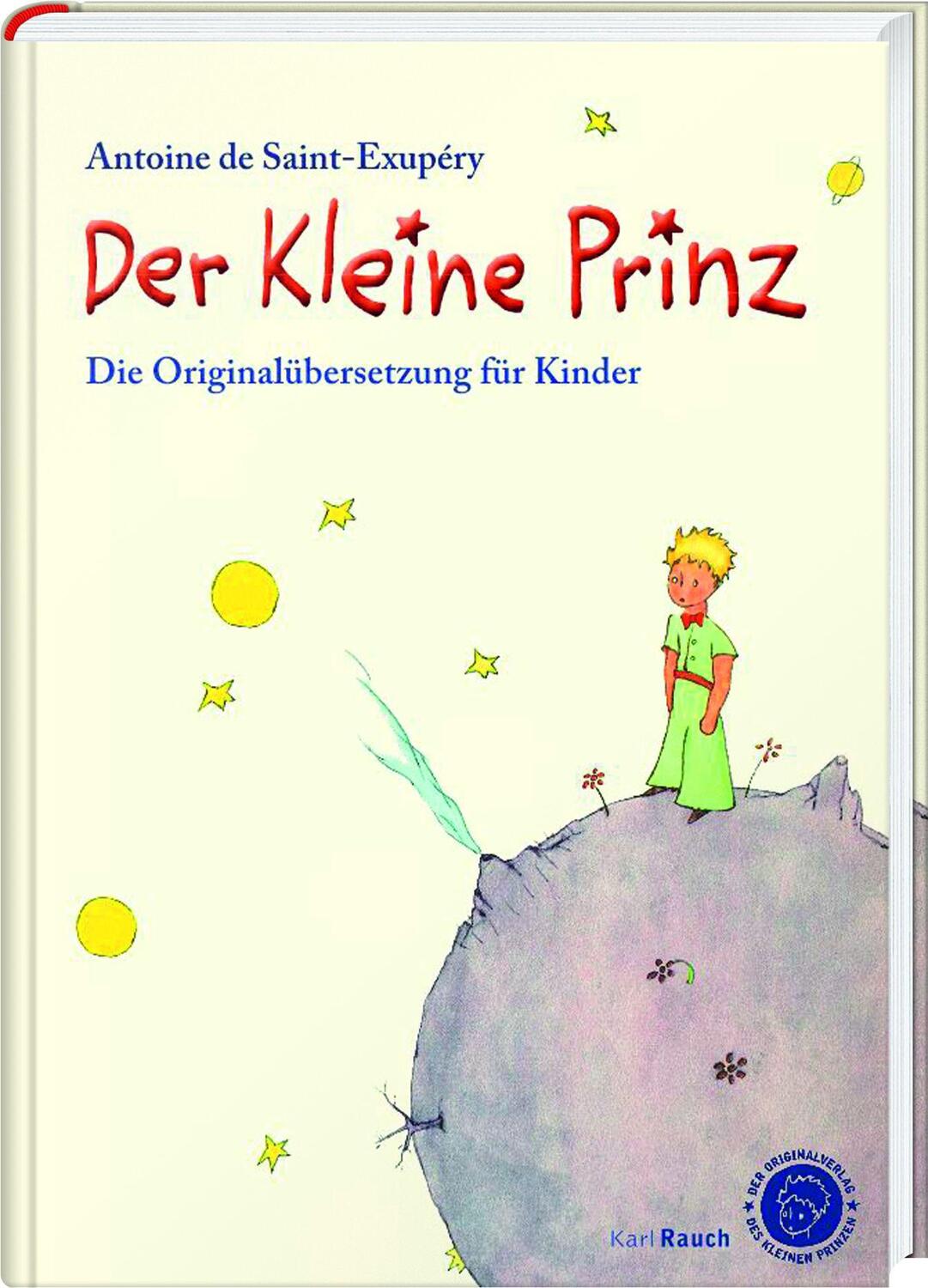 Cover: 9783792001561 | Der Kleine Prinz. Die Originalübersetzung für Kinder | Saint-Exupéry