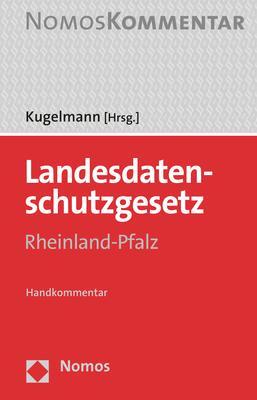 Cover: 9783848754281 | Landesdatenschutzgesetz Rheinland-Pfalz | Handkommentar | Kugelmann