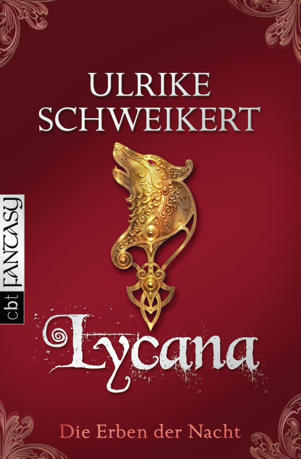 Cover: 9783570304792 | Lycana | Die Erben der Nacht | Ulrike Schweikert | Taschenbuch | 2008